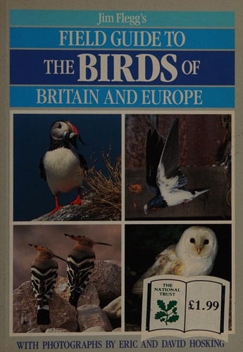 Jim Flegg's Field Guide to the Birds of Britain and Europe