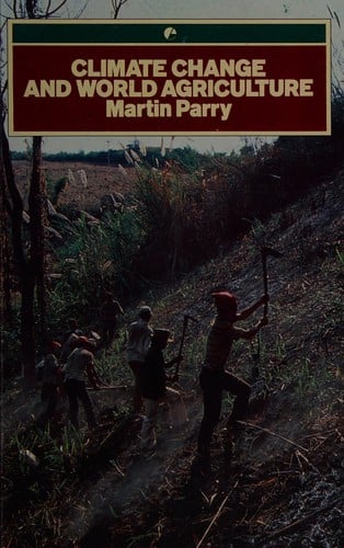 Climate Change and World Agriculture