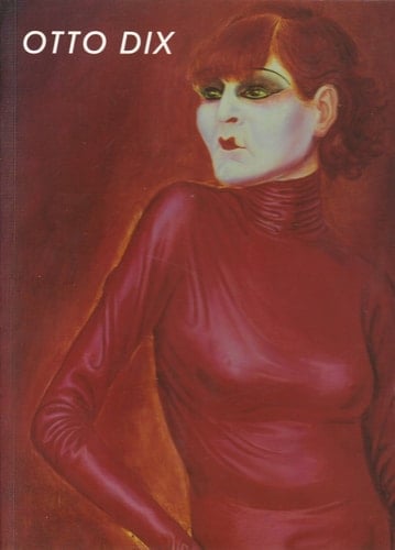 Otto Dix, 1891-1969