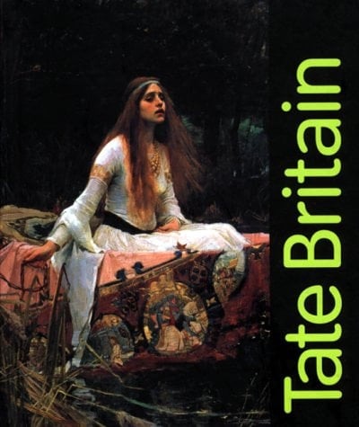 Tate Britain: the Guide
