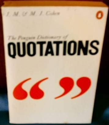 The Penguin Dictionary of Quotations