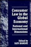 Consumer Law in the Global Economy National and International Dimensions