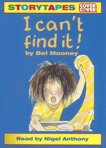 I Can't Find It! (Cover to Cover Storytapes)