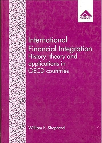 International Financial Integration: History, Theory and Applications in Oecd Countries