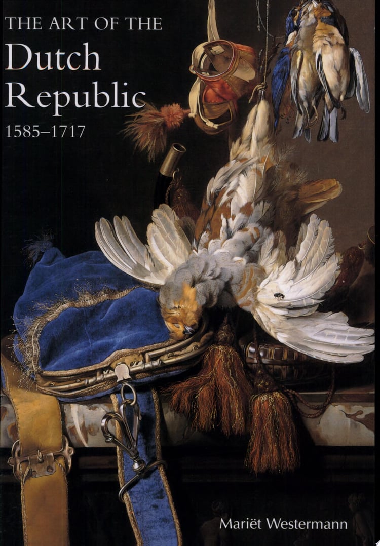 The Art of the Dutch Republic, 1585-1718