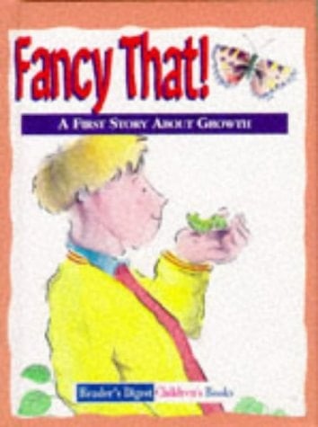Fancy That! A First Story about Growth