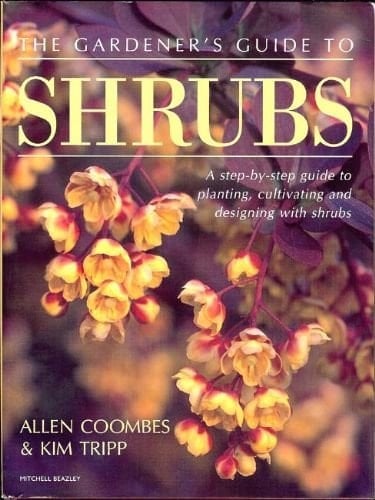 The Gardener's Guide to Shrubs