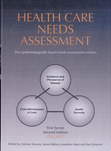 Health Care Needs Assessment The Epidemiologically Based Needs Assessment Reviews