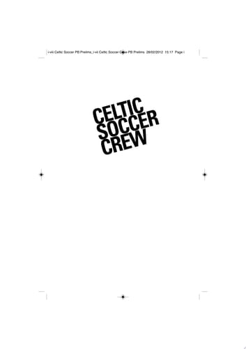 Celtic Soccer Crew What the Hell Do We Care?