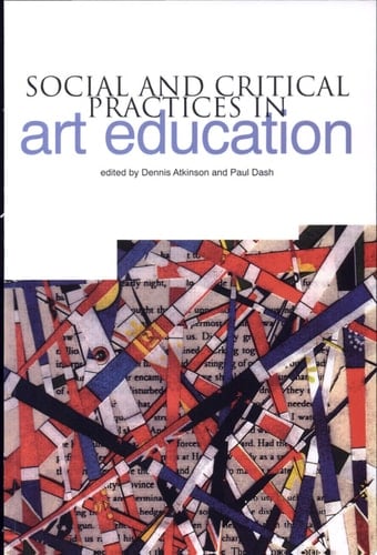 Social and Critical Practice in Art Education