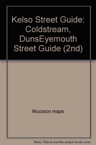Kelso Street Guide Coldstream, Dunseyemouth Street Guide