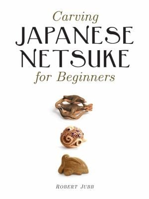 Carving Japanese Netsuke For Beginners