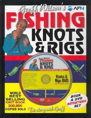 Geoff Wilsons Fishing Knots Rigs