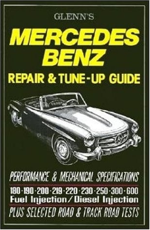 Mercedes-Benz Repair and Tune-Up Guide