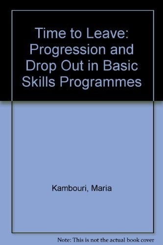 Time to Leave Progression and Drop Out in Basic Skills Programmes