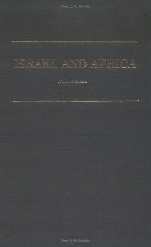 Israel and Africa: The Problematic Friendship