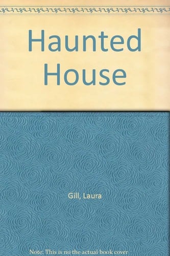 The Haunted House