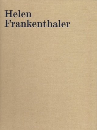 Helen Frankenthaler Paintings 1959-2002