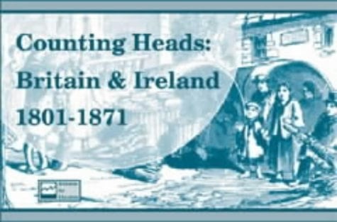 Counting Heads: Britain and Ireland 1801-1871: An ICT Resource Pack: Site Licence