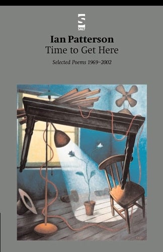 Time to Get Here Selected Poems 1969-2002