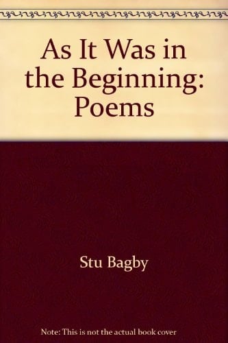 As it was in the Beginning Poems