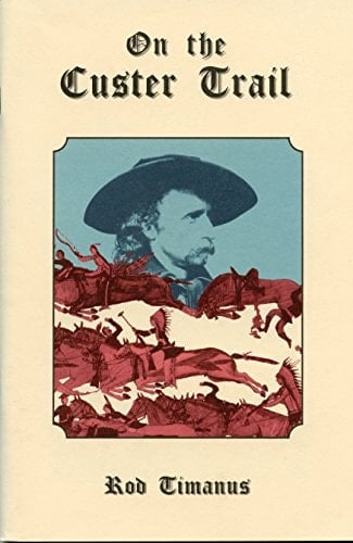 On the Custer Trail