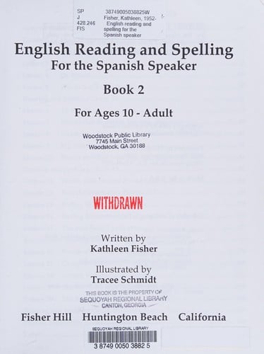 English Reading and Spelling for the Spanish Speaker: For Ages 10-Adult