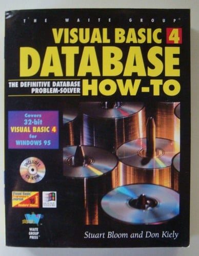 Visual Basic 4 Database How-To: The Definitive Database Problem-Solver