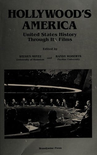 Hollywood's America: United States History Through it's Films