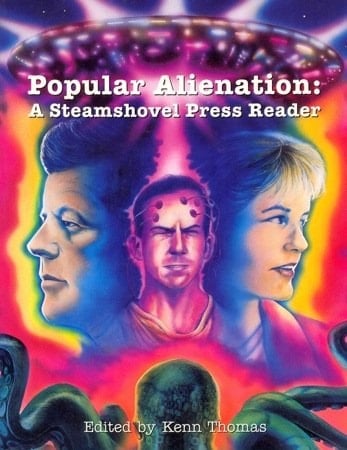 Popular Alienation A Steamshovel Press Reader