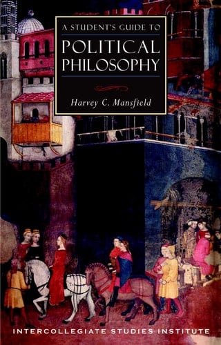 A Student's Guide to Political Philosophy Political Theory Guide