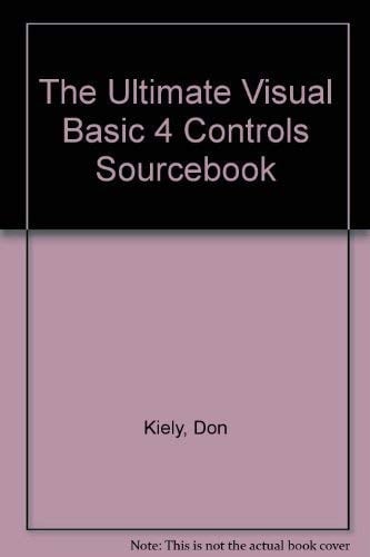 The Ultimate Visual Basic 4 Controls Sourcebook