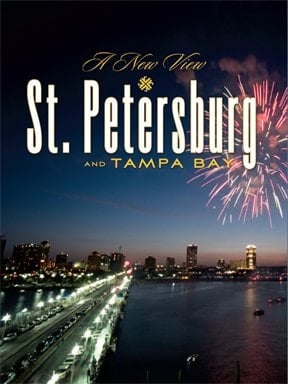St. Petersburg & Tampa Bay A New View