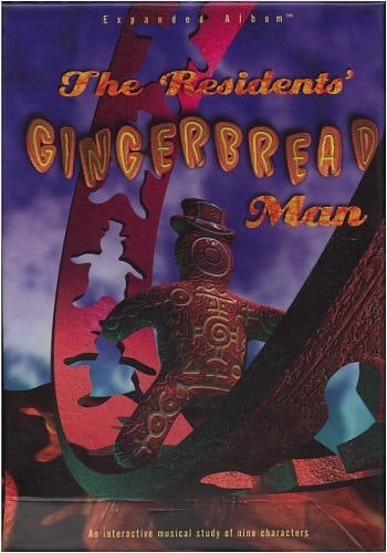 The Residents' Gingerbread Man