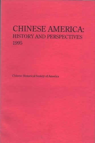 Chinese America History and Perspectives, 1995