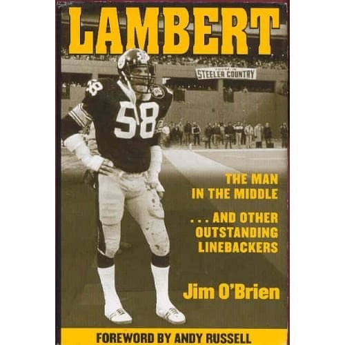 Lambert The Man in the Middle-- and Other Outstanding Linebackers