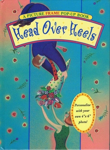 Head Over Heels Picture Pop-Up Book