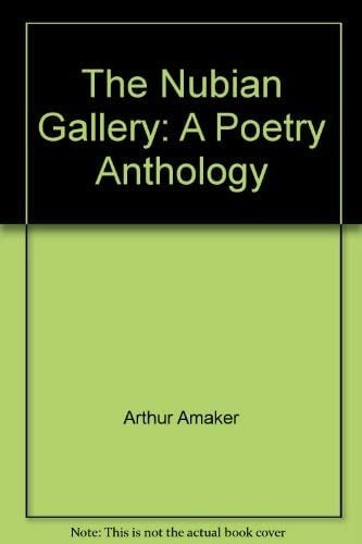 The Nubian Gallery A Poetry Anthology