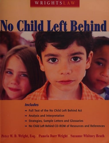 Wrightslaw: no child left behind