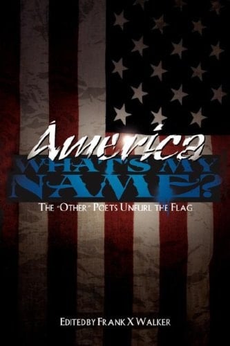 America! What's My Name? The "other" Poets Unfurl the Flag