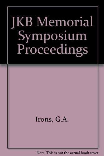 JKB Memorial Symposium Proceedings of Brimacombe Memorial Symposium