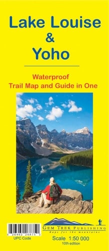 Lake Louise & Yoho Waterproof Trail Map and Guide in One