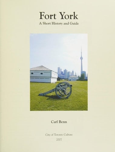 Fort York A Short History and Guide