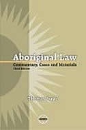 Aboriginal Law: Cases, Materials and Commentary (Purich's Aboriginal Issues Series)