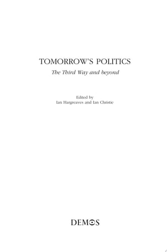 Tomorrow's Politics The Third Way and Beyond