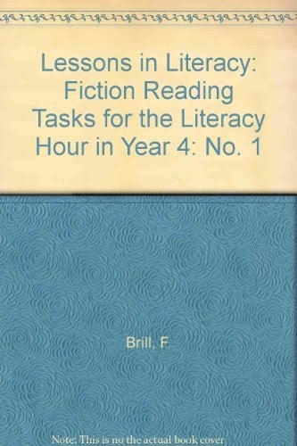 Fiction Reading Tasks for the Literacy Hour in Year 4