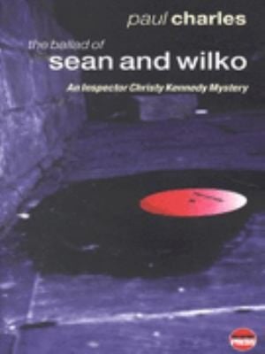 The Ballad Of Sean Wilko