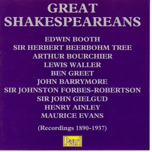 Great Shakespeareans: Recordings 1890-1937