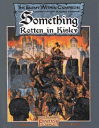 The Enemy Within Campaign Mystery and Death in the Frozen East. Something rotten in Kislev