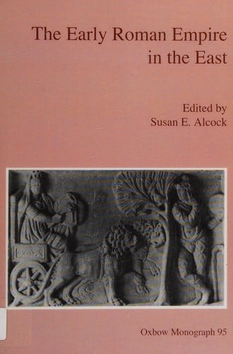 The Early Roman Empire in the East (Oxbow Monographs in Archaeology)